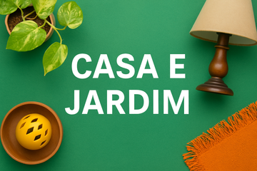 CASA E JARDIM
